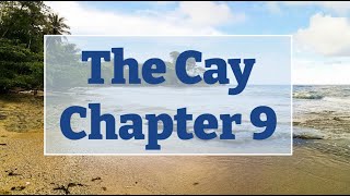Read Aloud - The Cay Chapter 9