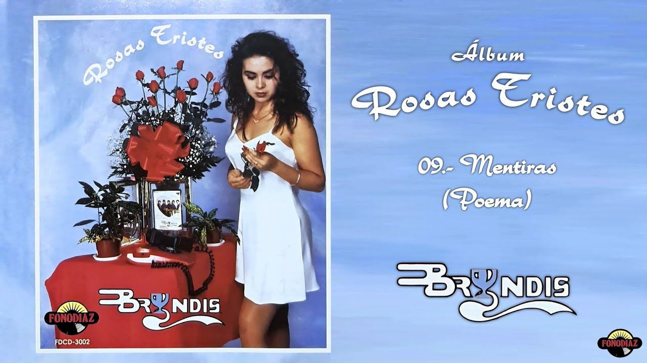 Grupo Bryndis - Mentiras (Poema) (Audio)