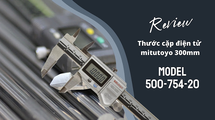 Thước kẹp mitutoyo 300mm giá bao nhiêu