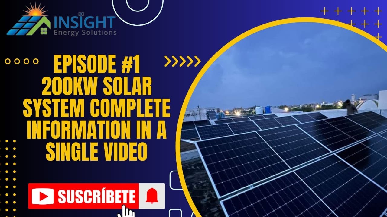 EP#1 200KW SITE INSTALLATION BY INSIGHT ENGINEERING SERVICES, COMPLETE INFORMATION IN SINGLE VIDEOS