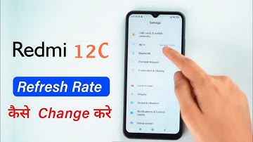 Redmi 12C: How to Change 60/120Hz Refresh Rate | Redmi 12C me Display Refresh Rate Set Kaise Kare
