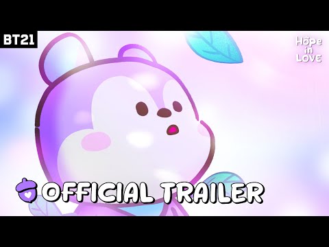 BT21 Hope in <strong>Love</strong> | Official <strong>Trailer</strong>