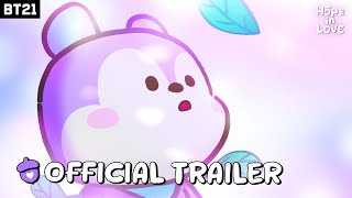 BT21 Hope in Love | Official Trailer by BT21 142,235 views 5 months ago 47 seconds