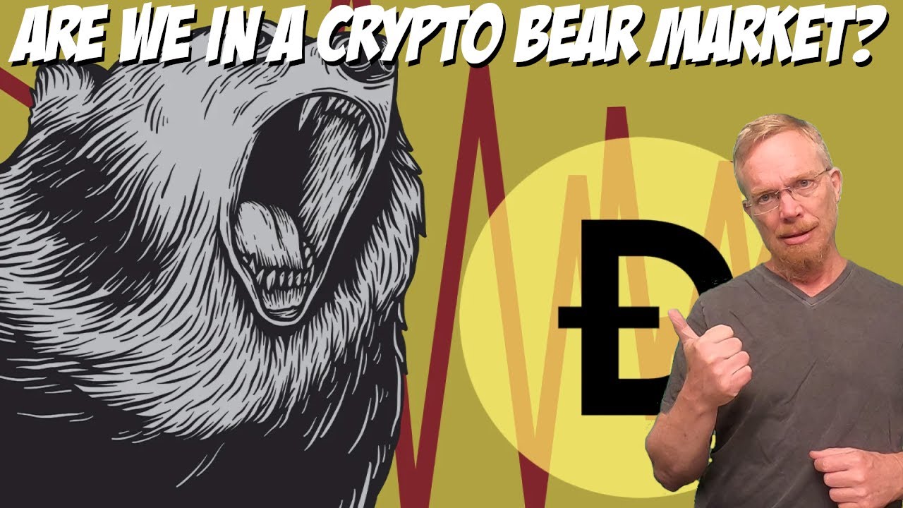 Are We In A Crypto Bear Market?