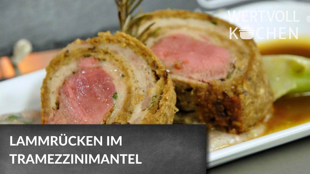 Lammrücken im Tramezzinimantel | WERTVOLL KOCHEN - YouTube