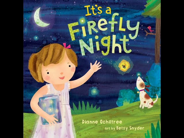 It's a Firefly Night! | Read Aloud - YouTube