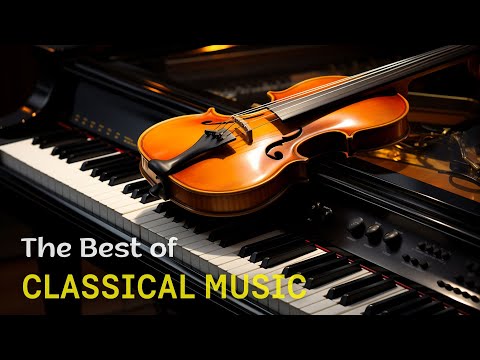 Best classical music. Music for the soul: Beethoven | Mozart | Chopin | Bach | Schubert ...