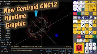 New Runtime Graphic on Centroid DIY CNC12 Version 5.40