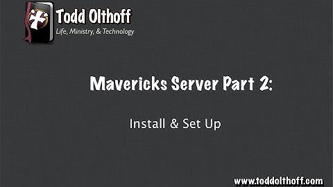 Mavericks Server 10.9 Part 2: Install & Set Up