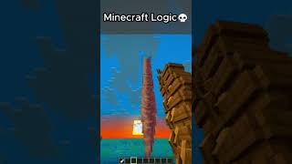 Minecraft Logic?💀 #minecraft #shorts