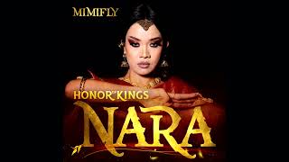 Mimifly  Nara from Honor Of Kings  teksu Remix