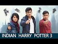 Indian Harry Potter 3