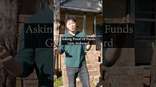 Asking Proof Of Funds Gets Awkward