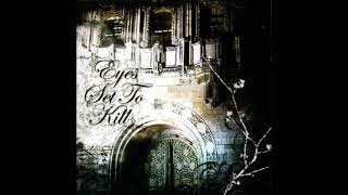 Eyes Set to Kill - When Silence Is Broken the Night Is Torn (Full Album) (2006)