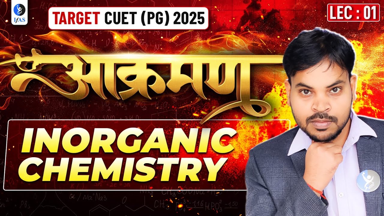 Inorganic Chemistry for CUET PG 2025: Important Questions You Must Solve!