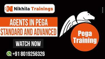 Agents in PEGA | Standard and Advanced | PEGA Best  Training Institute.