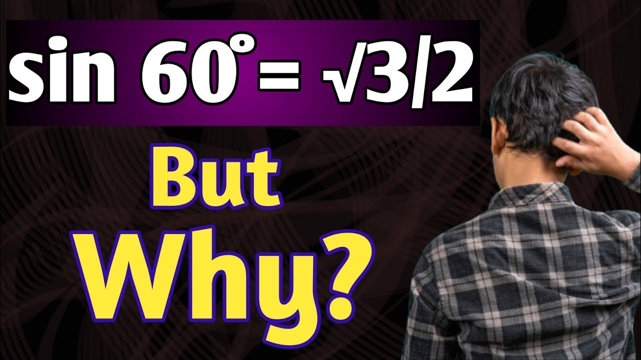 sin-60-degree-3-2-but-why-sin-60-ki-value-3-2-kyo-hoti-he