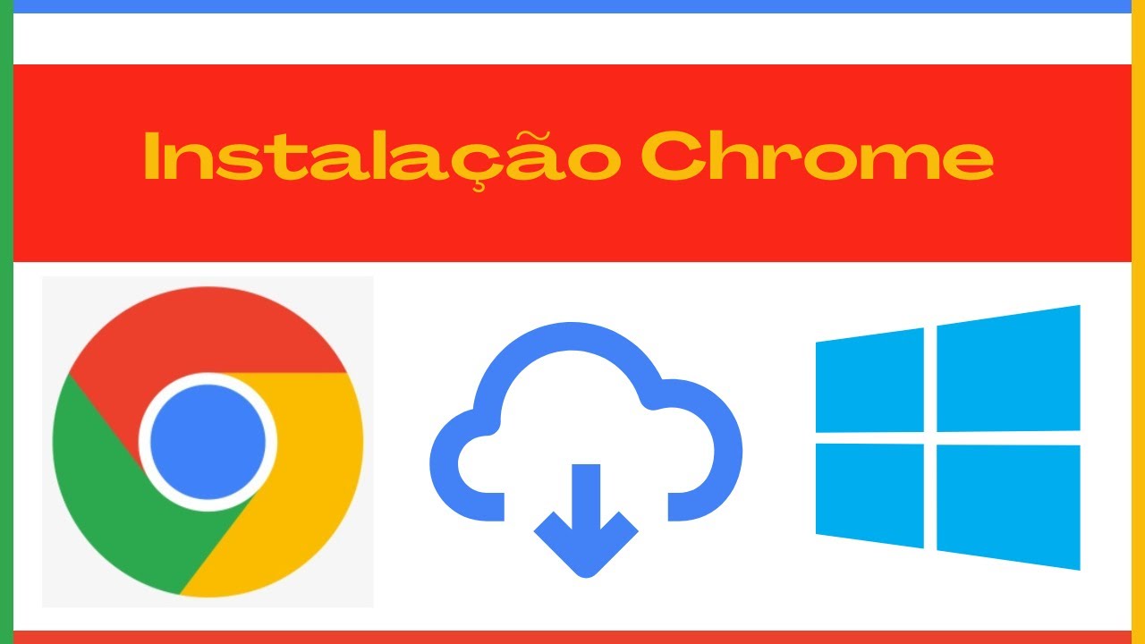 Como Baixar e Instalar o Google Chrome no Windows - YouTube