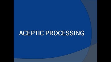 Aseptic Processing