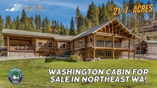 Tour of Washington Cabin For Sale | 4400± SF | 21± Acres | Republic, Washington