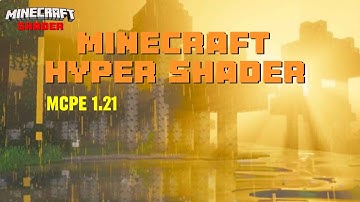 BEST Shaders for Minecraft PE 1.21.111 || Revolution Hyper Shader - Realistic Shader pack 