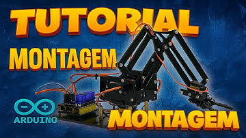 Braço Robótico Arduino | TUTORIAL COMPLETO (MONTAGEM)