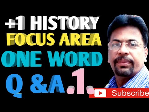 PLUS ONE HISTORY | THEME 1,2,3,4 | OBJECTIVE TYPE QUESTIONS & ANSWERS