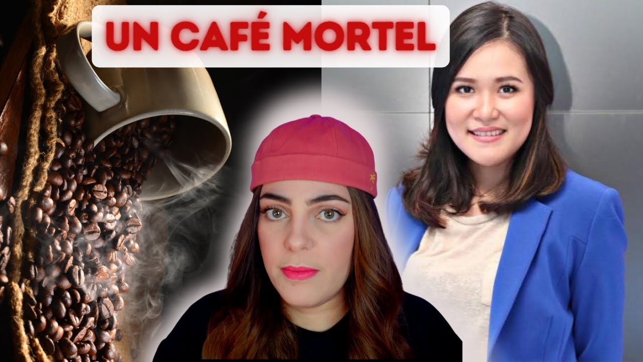 🇮🇩 La mort mystérieuse de Mirna Salihin