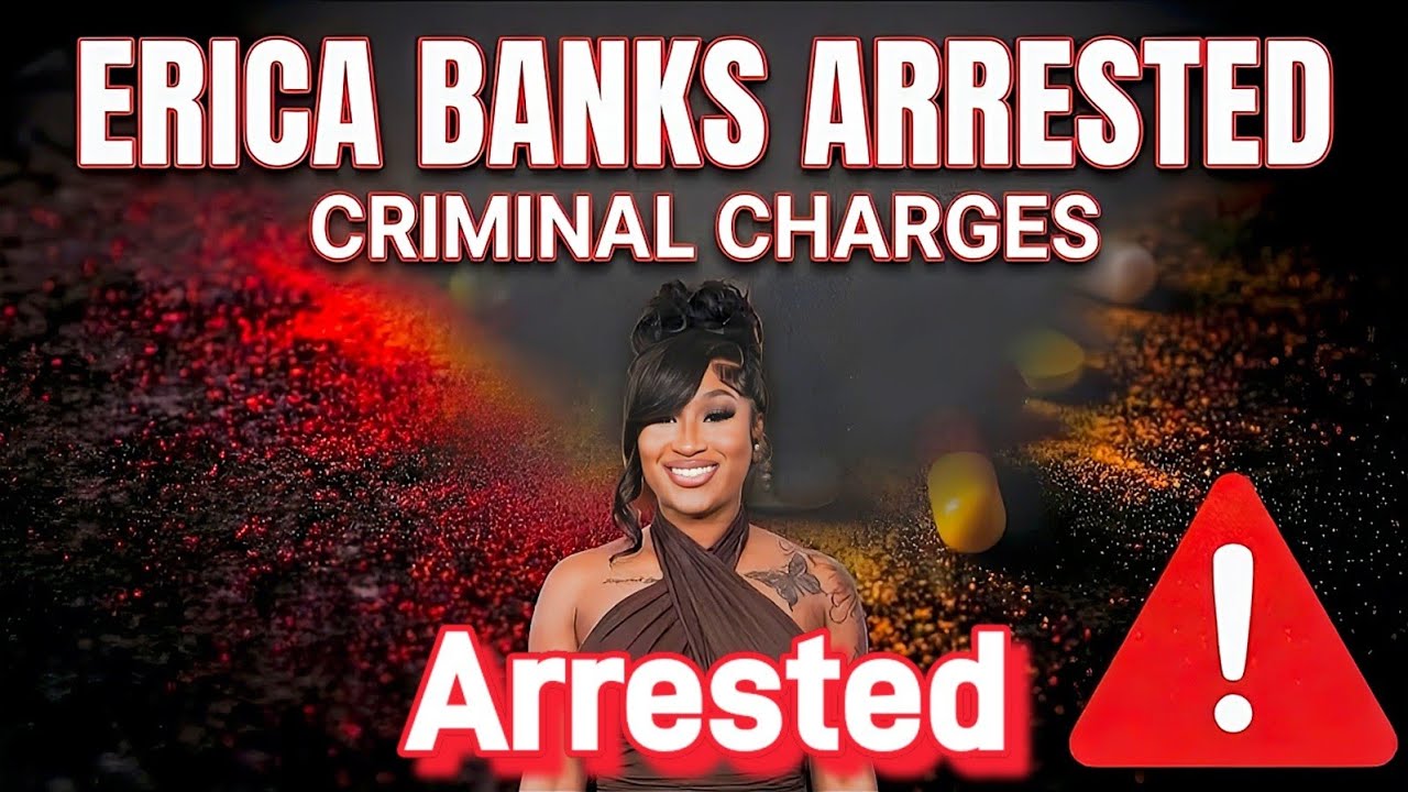 Erica Banks Caught in Stolen Car | Reality TV Star Faces Criminal Charges