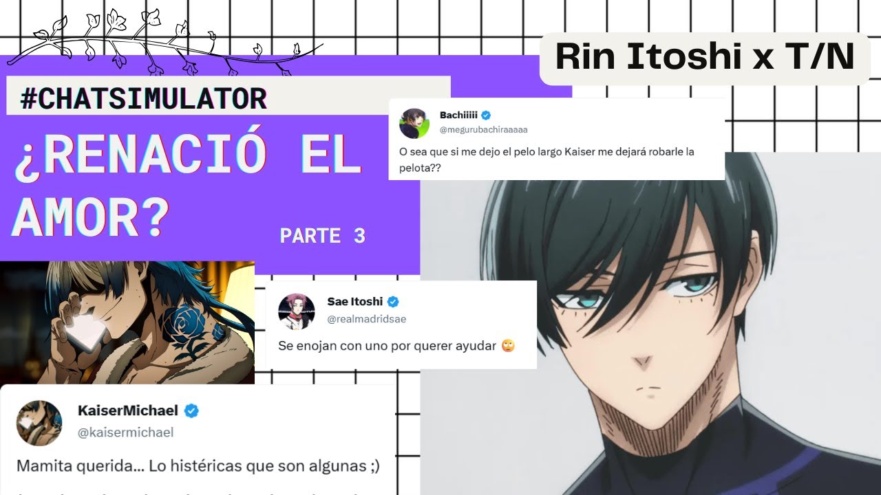 ⚽3: Conversaciones con tu novio futbolista | Rin Itoshi x T/N