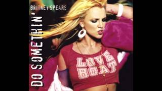 Britney Spears - Do Somethin' (Thick Vocal Mix) (Audio)