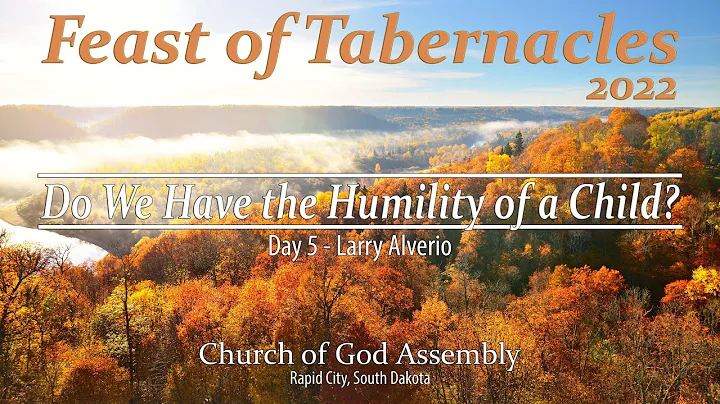 Do We Have the Humility of a Child? - Larry Alverio