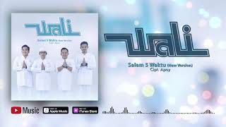 Wali - Salam 5 Waktu (New Version) ( Video Lyrics) #lirik