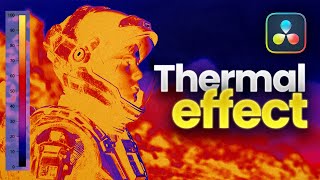 Thermal Vision Effect In Davinci Resolve Studio