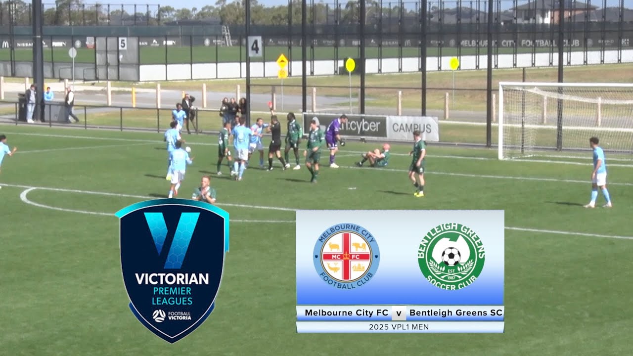 Highlights 2025 VPL1 MEN Melbourne City FC vs Bentleigh Greens SC   HD 1080p