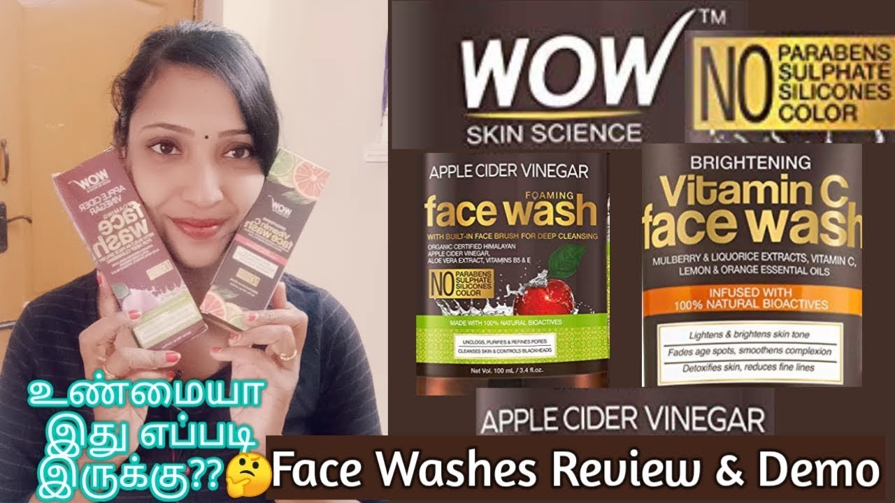 Wow Skin Science Vitamin C Face Wash & Apple Cider Vinegar Foaming Face Wash Review & Demo