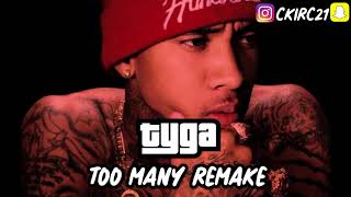 DJ Mustard x Tyga - Too Many (Instrumental Remake) CkircMusic21