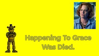 Happening To Grace Was Died.