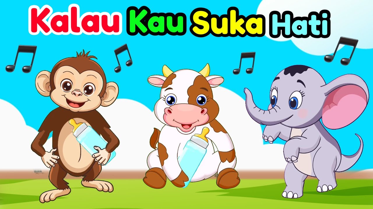 Kalau Kau Suka Hati, Kalau Kau Suka Hati Tepuk Tangan, Lagu Anak, Lagu Anak Indonesia Populer❤️