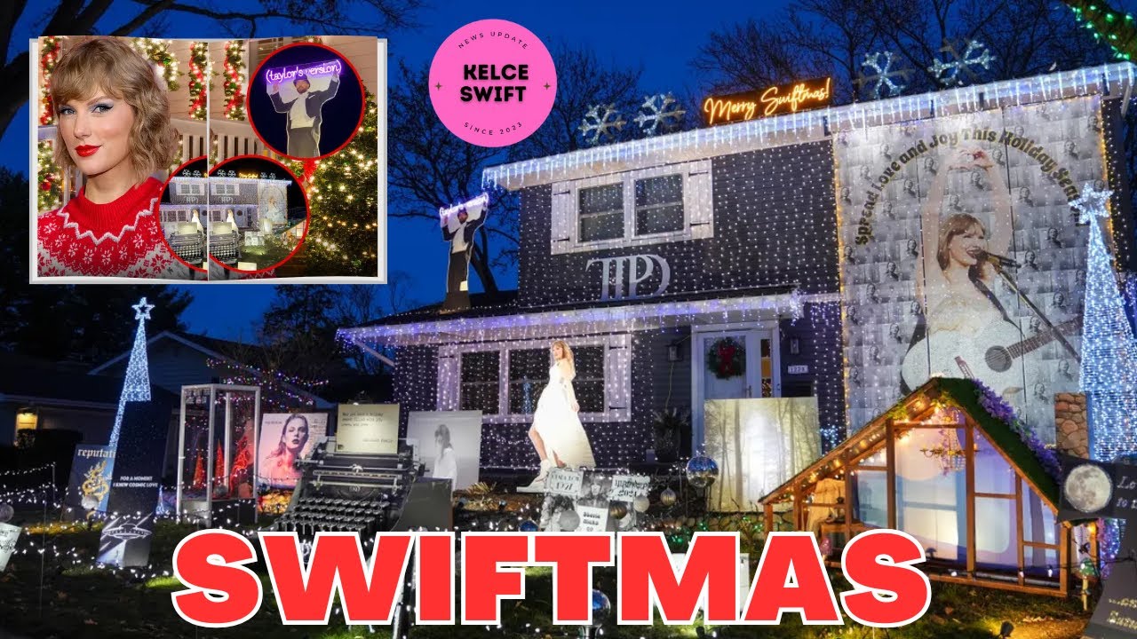 Wow!! Taylor Swift’ CHRISTMAS HOUSE' returns with a Travis Kelce CAMEO and 3 New Eras