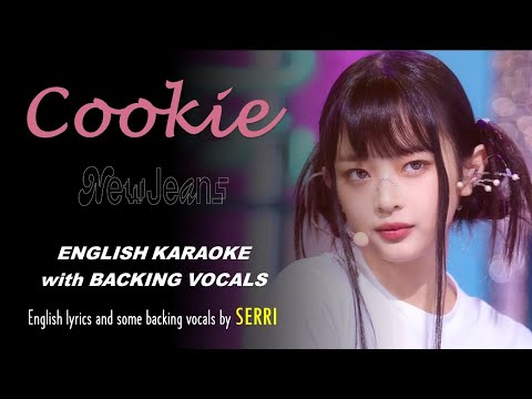 Newjeans - Cookie - English Karaoke With Backing Vocals