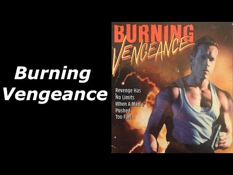 Burning Vengeance (1989) VHS rip, full movie