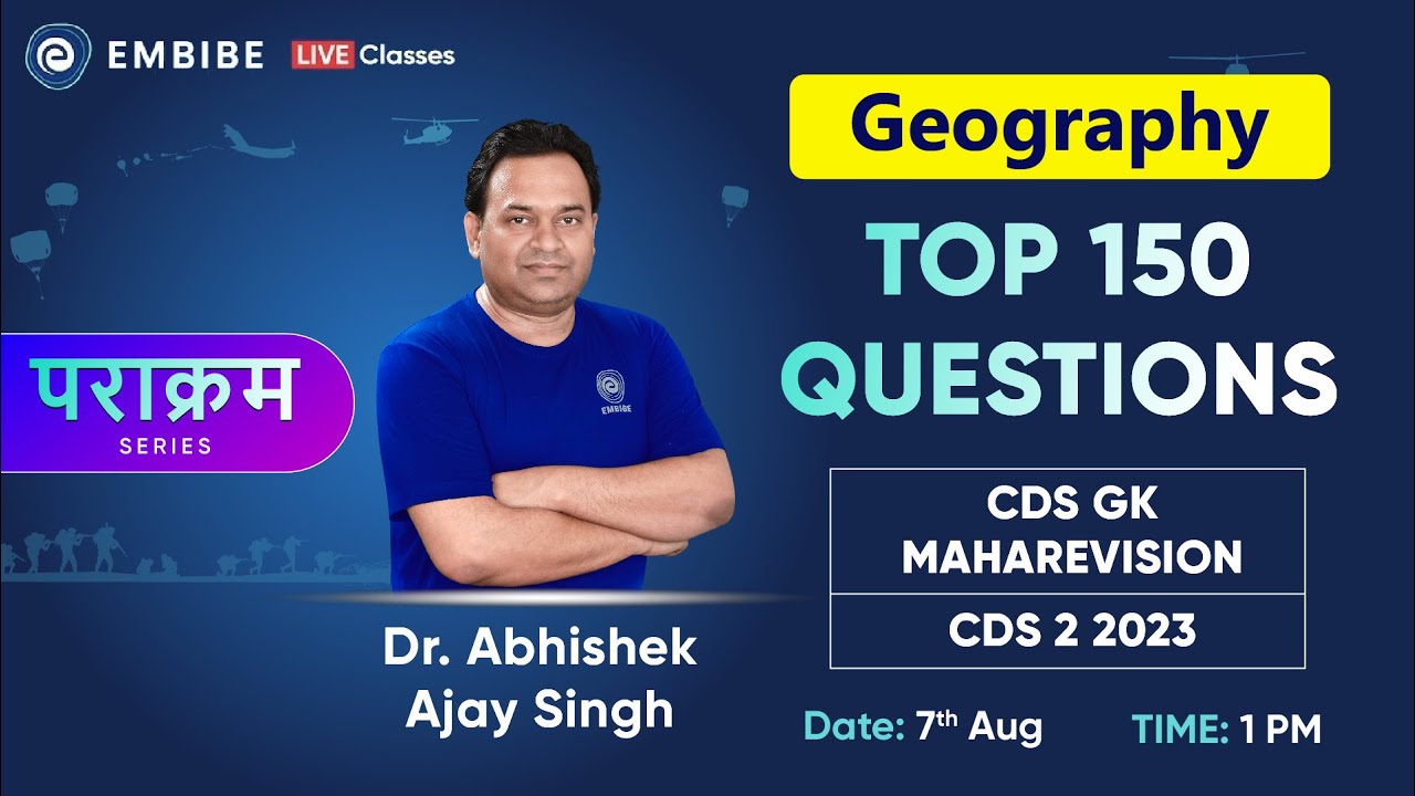 CDS 2 2023 | Top 150 Most Important Geography Questions | GK Revision ...