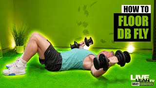 How To: Dumbbell Fly On Floor