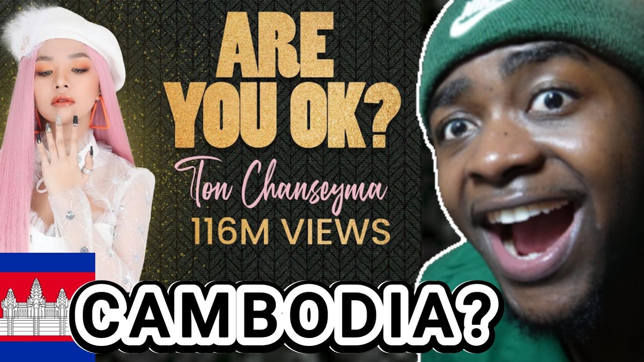 🇰🇭ARE YOU OK? | TON CHANSEYMA [MV] (FIRST TIME REACTION!!)