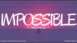 Shontelle - Impossible (Lyrics / Traduction Française)