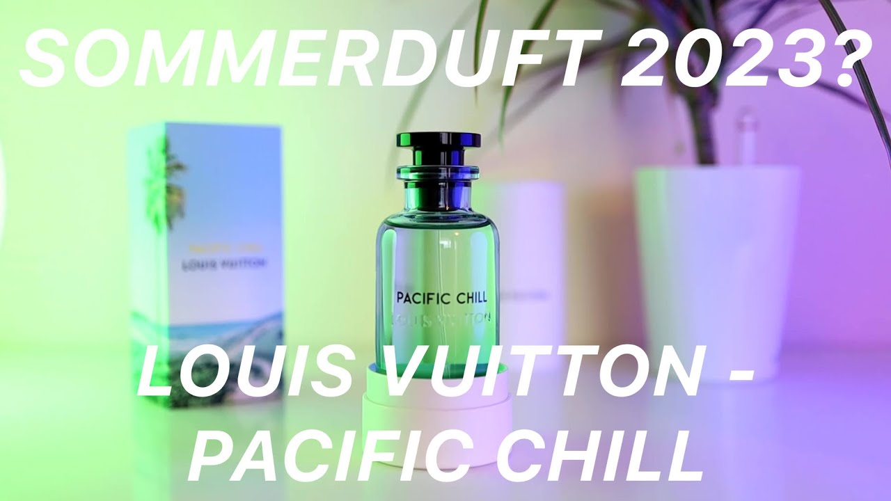 The BIGGEST HYPE of 2023!, Pacific Chill by Louis Vuitton Fragrance  Review!