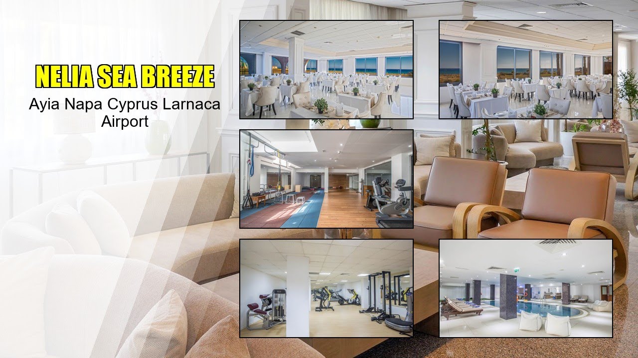 A Luxurious Stay at Nelia Sea Breeze Hotel in Ayia Napa Cyprus | Larnaca Airport