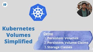 Kubernetes Volumes Simplified