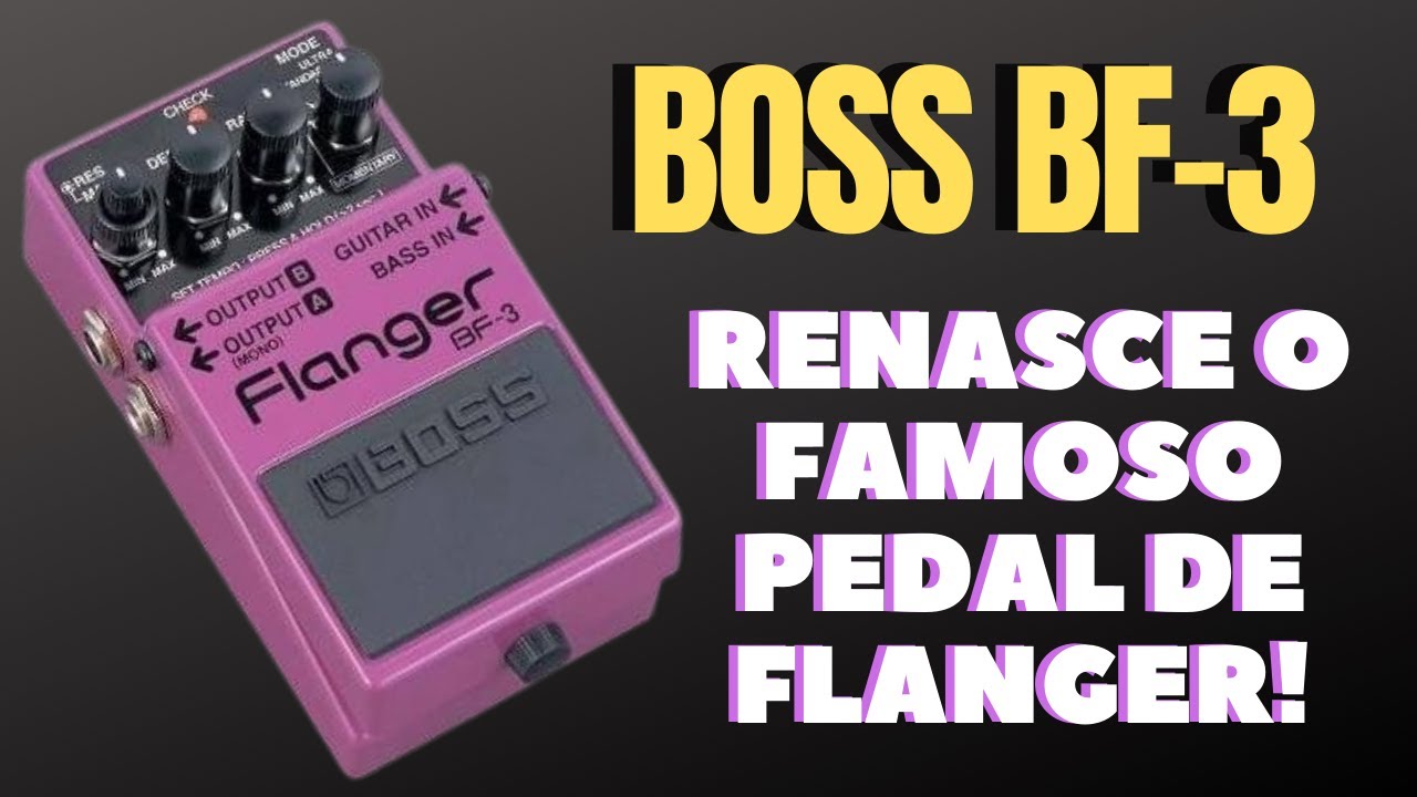 BOSS BF-3 Review e Demonstração do Pedal - YouTube